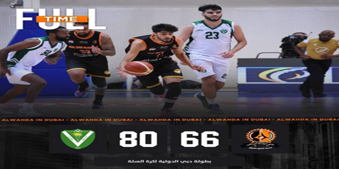 الوحدة يخسر أمام النصر الليبي ببطولة دبي الدولية لكرة السلة