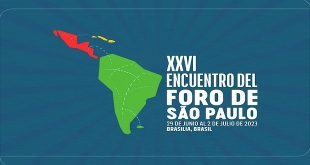 Brasil acoge XXVI Encuentro del Foro de Sao Paulo